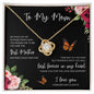 To Mom, Butterfly Message | Love Knot