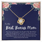 To Bonus Mom, Gift for Stepmom, Aunt, Godmom | Love Knot