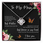 To Mom, Butterfly Message | Love Knot