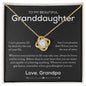 To Granddaughter from Grandpa | Love Knot Necklace