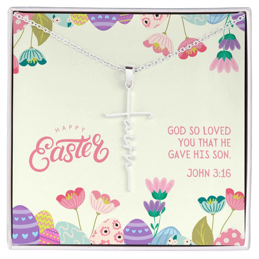 John 3 16, Happy Easter | Faith Cross Necklace