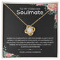 To Soulmate | Love Knot